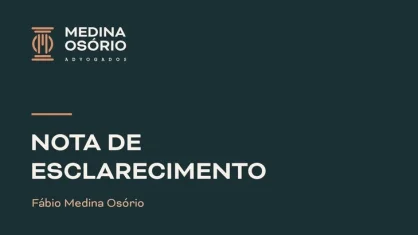 Nota de esclarecimento - Fábio Medina Osório